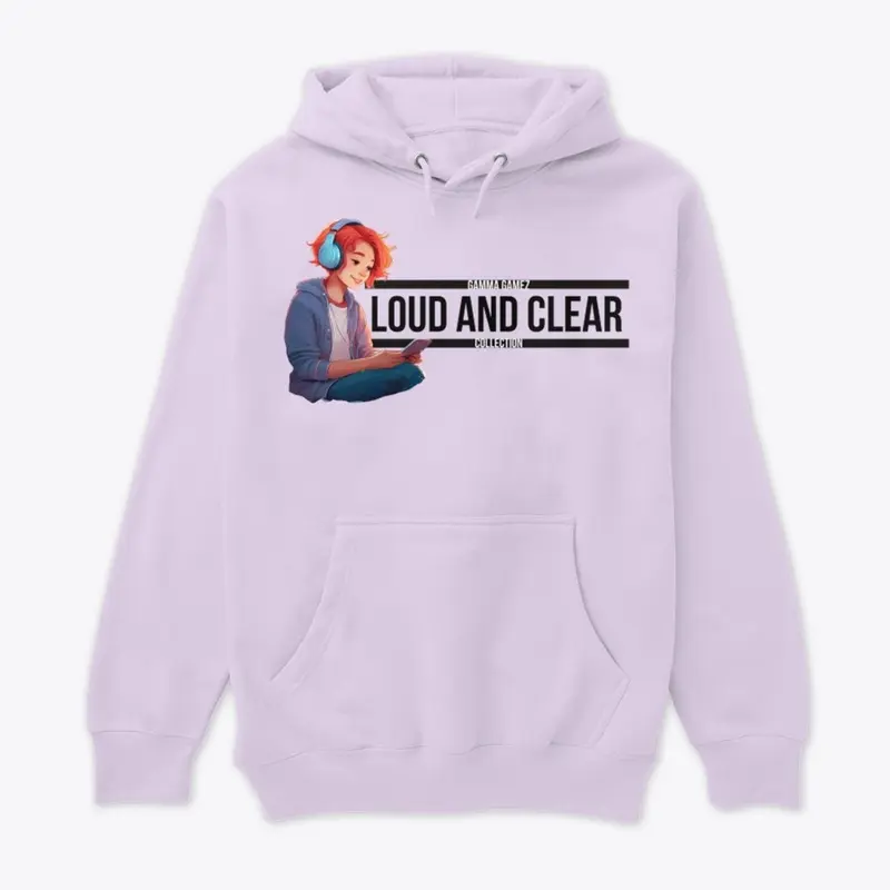 Loud & Clear Collection